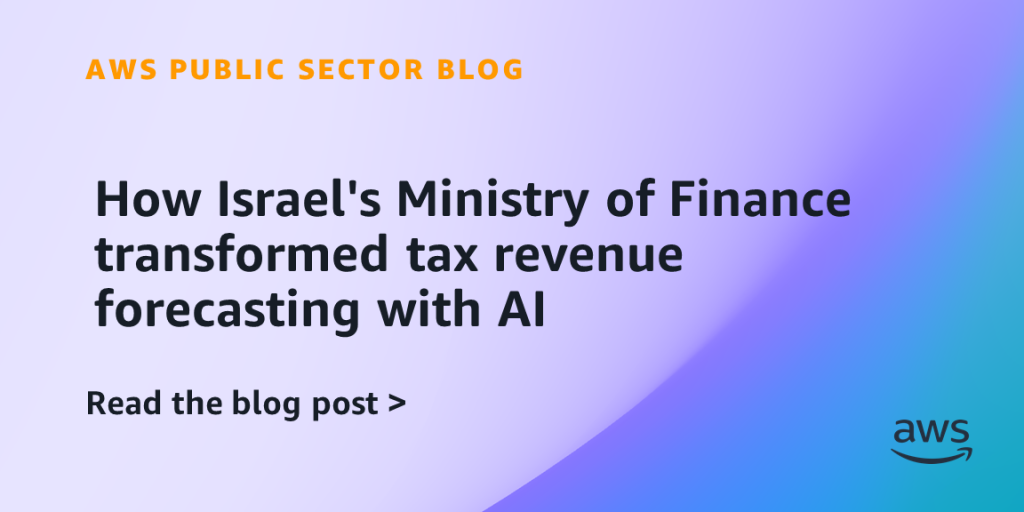 How Israel's Ministry of Finance transformed tax revenue forecasting with AI