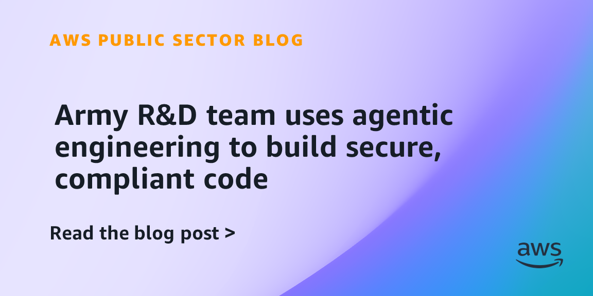 Army R&D team uses agentic engineering to build secure, compliant code