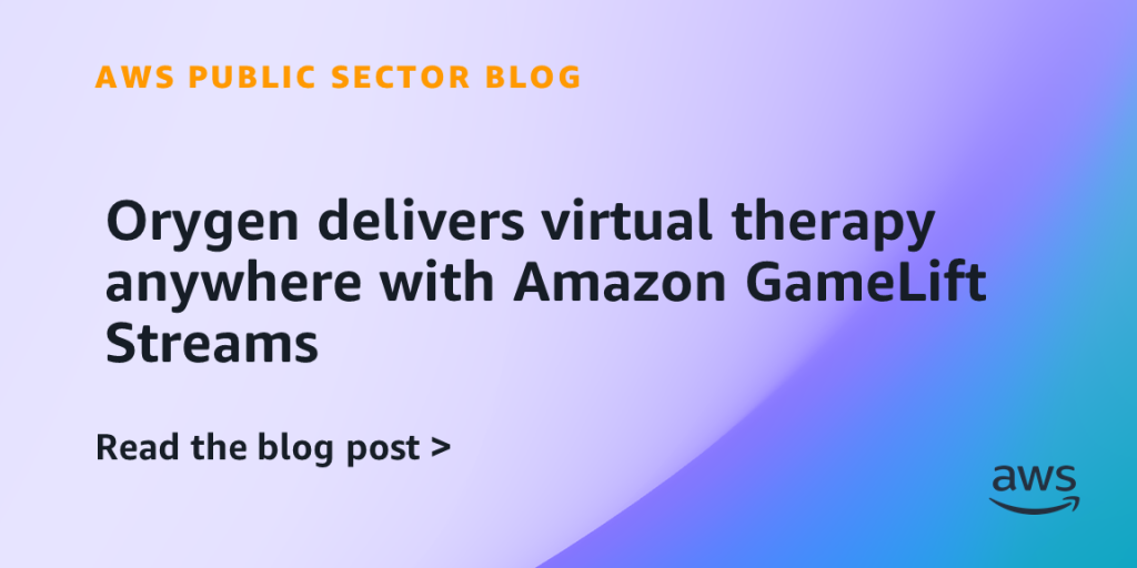 Orygen delivers virtual therapy anywhere with Amazon GameLift Streams