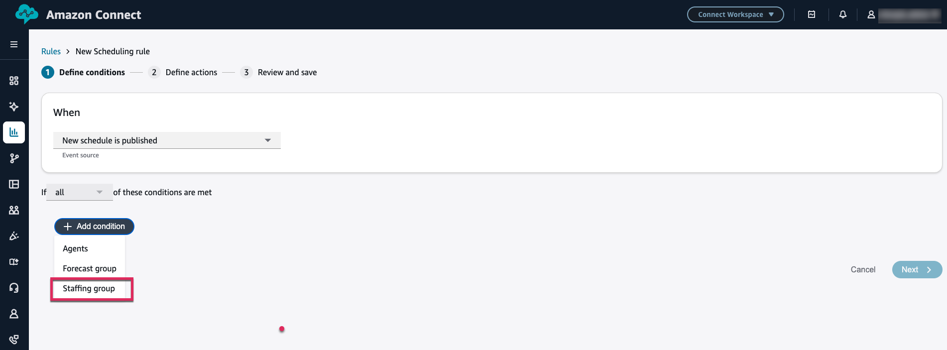 Add condition dropdown showing Agents, Forecast group, and Staffing group options with Staffing group highlighted