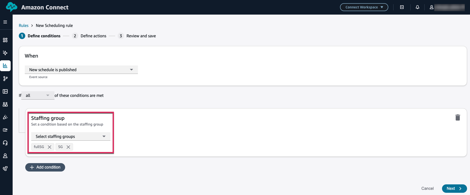 Staffing group condition configured with fullSG and SG selected as tags