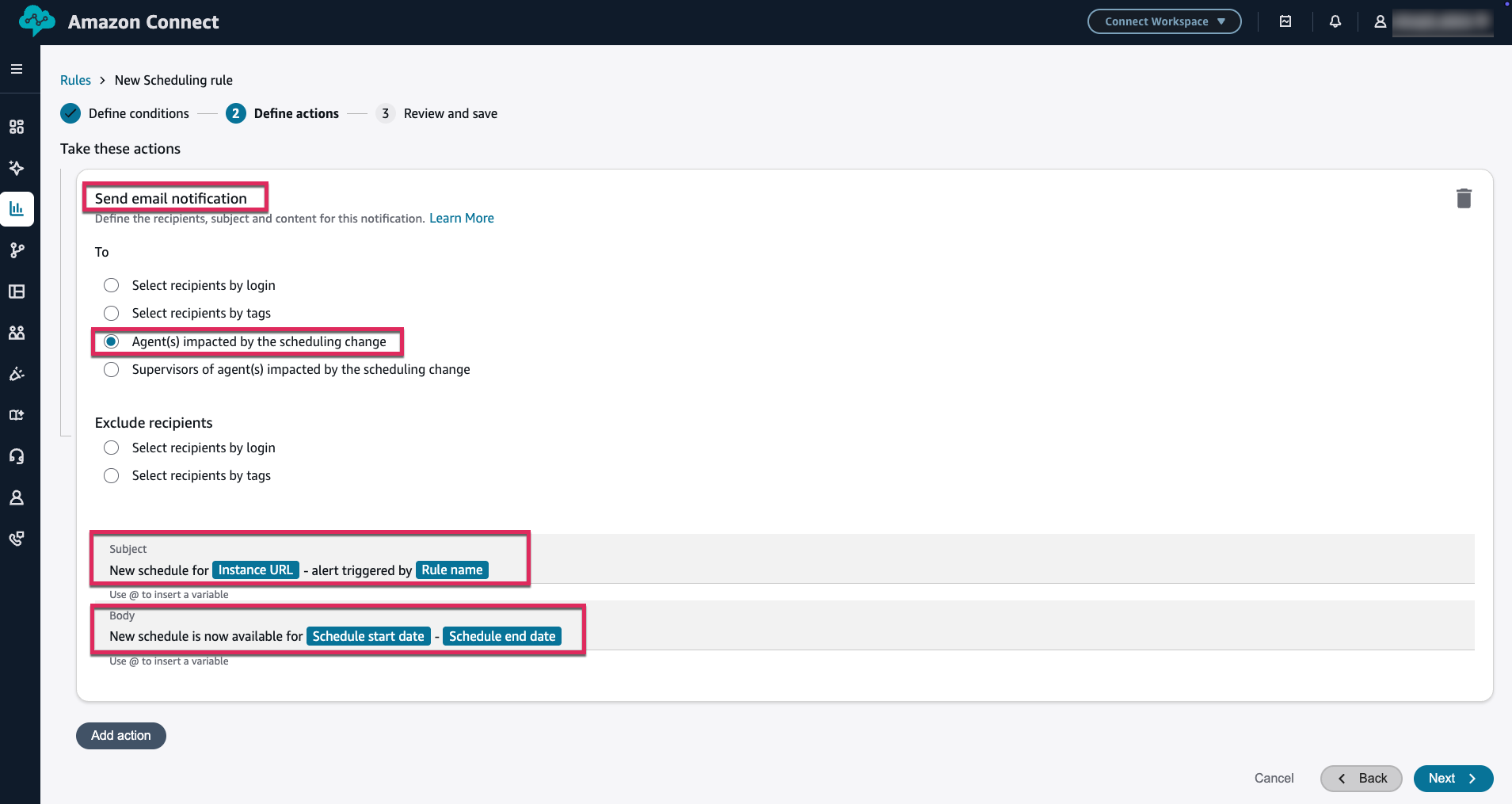 Email notification action configuration showing Agent impacted as recipient, subject line with Instance URL and Rule name tokens, and email body with Schedule start and end date tokens
