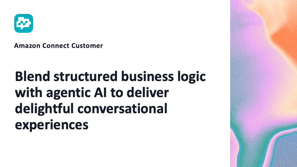 Blend structured business logic with agentic AI to deliver delightful conversational experiences Blend structured business logic with agentic AI to deliver delightful conversational experiences