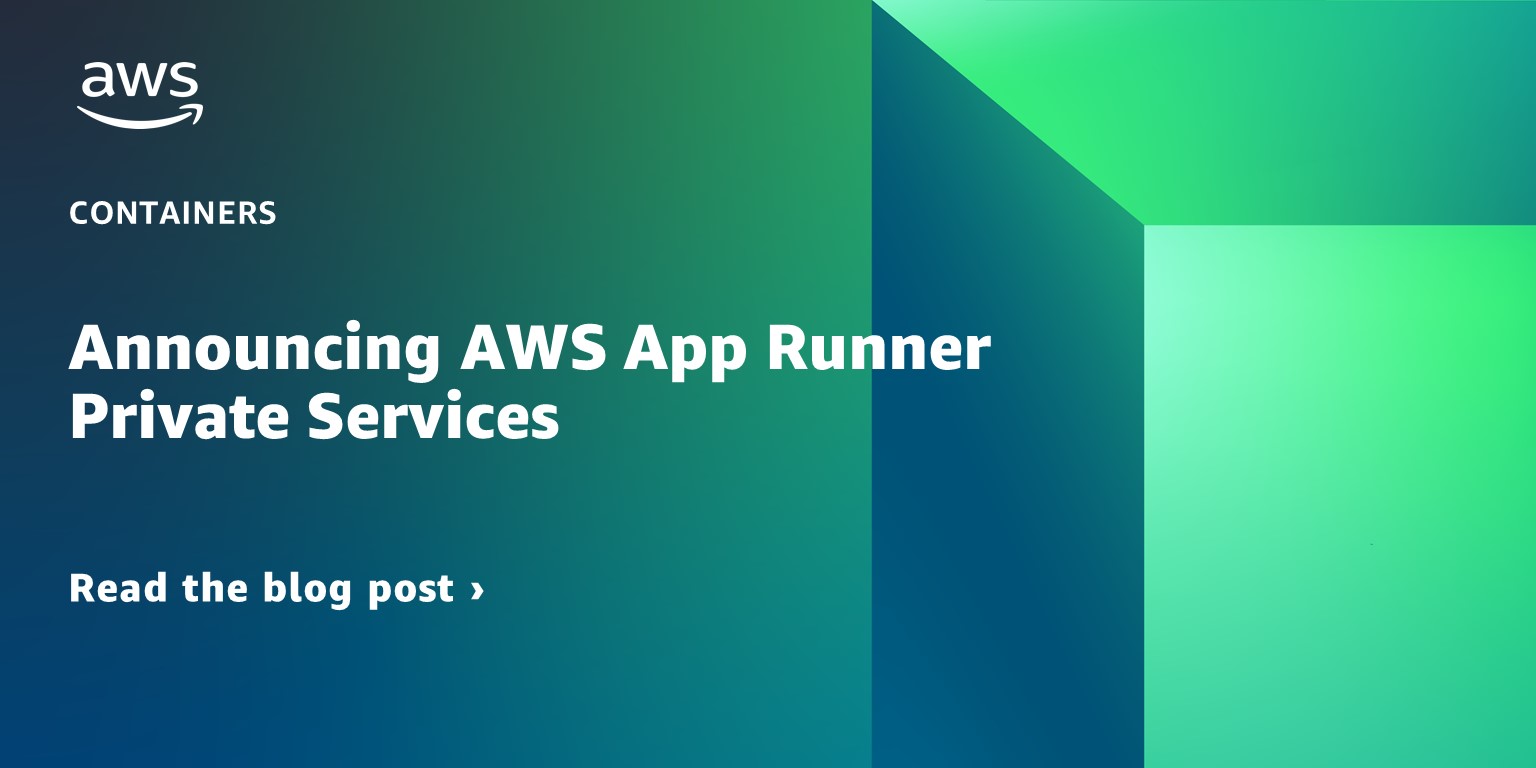 AWS App Runner プライベートサービスの発表