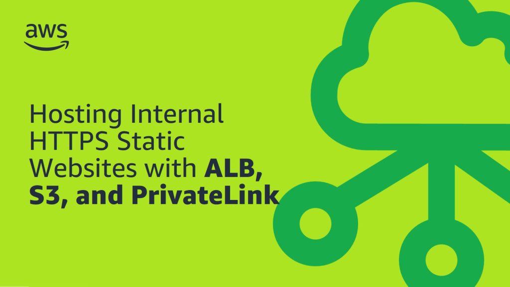 静的WebサイトをALB、S3、Private Linkでホストする