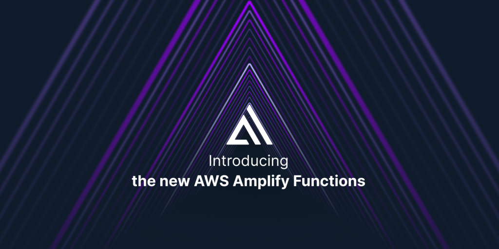 Amplify Functions: TypeScript を用いた AWS Lambda 上のサーバーレス関数の作成 | Amazon Web Services