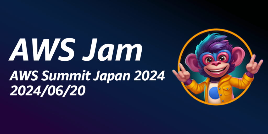 AWS Jam at AWS Summit Japan 2024