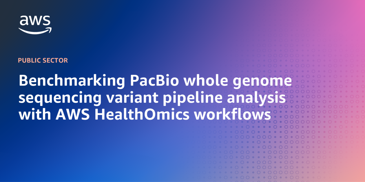 AWS HealthOmics ワークフローで PacBio 全ゲノムシーケンシングのバリアント解析パイプラインをベンチマークする | Amazon Web Services