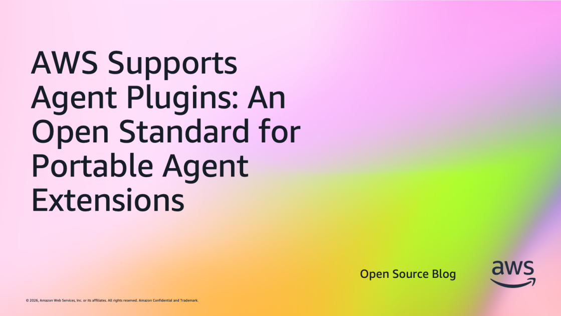AWS が Agent Plugins をサポート: ポータブルなエージェント拡張のためのオープン標準 | Amazon Web Services