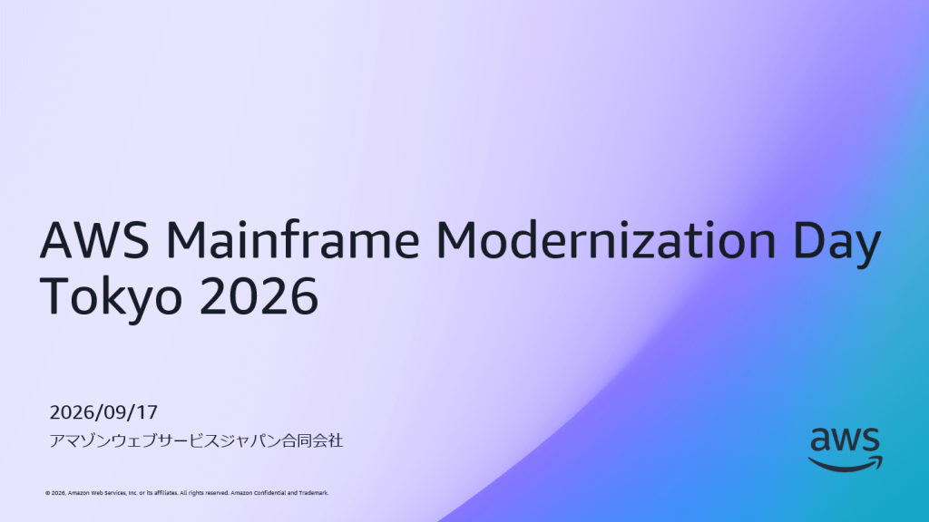 AWS Mainframe Modernization Day Tokyo 2026