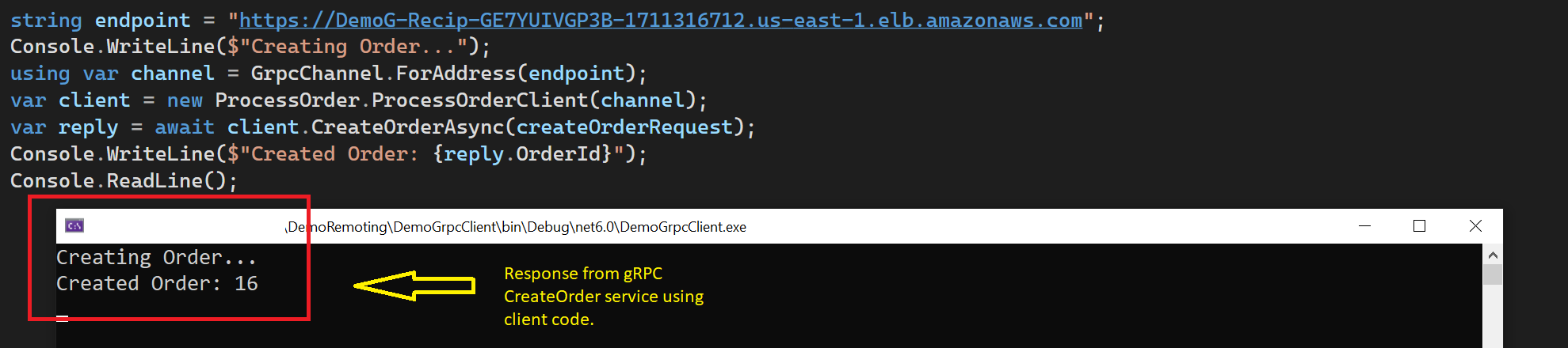 Figure 5: Call to CreateOrder service by using gRPC client code in C#