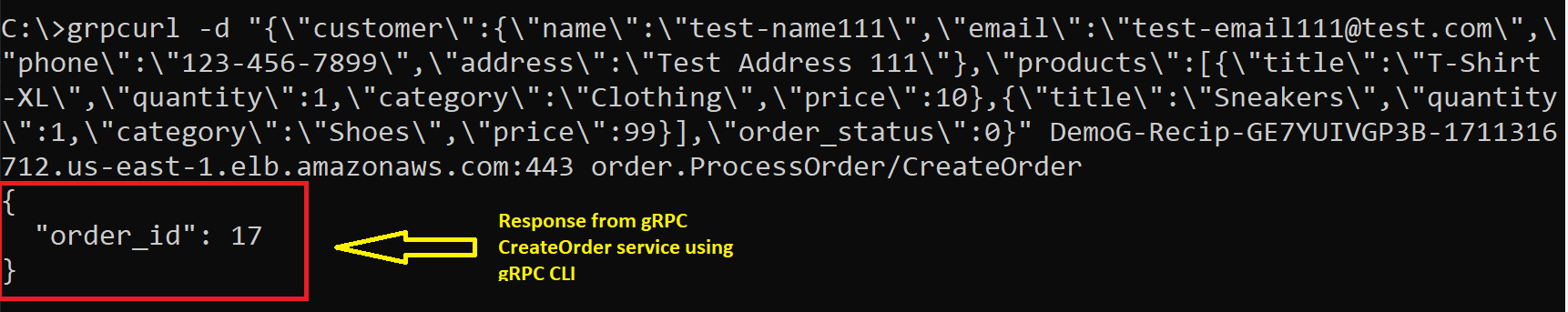 Figure 5: Call to CreateOrder service by using gRPCurl CLI