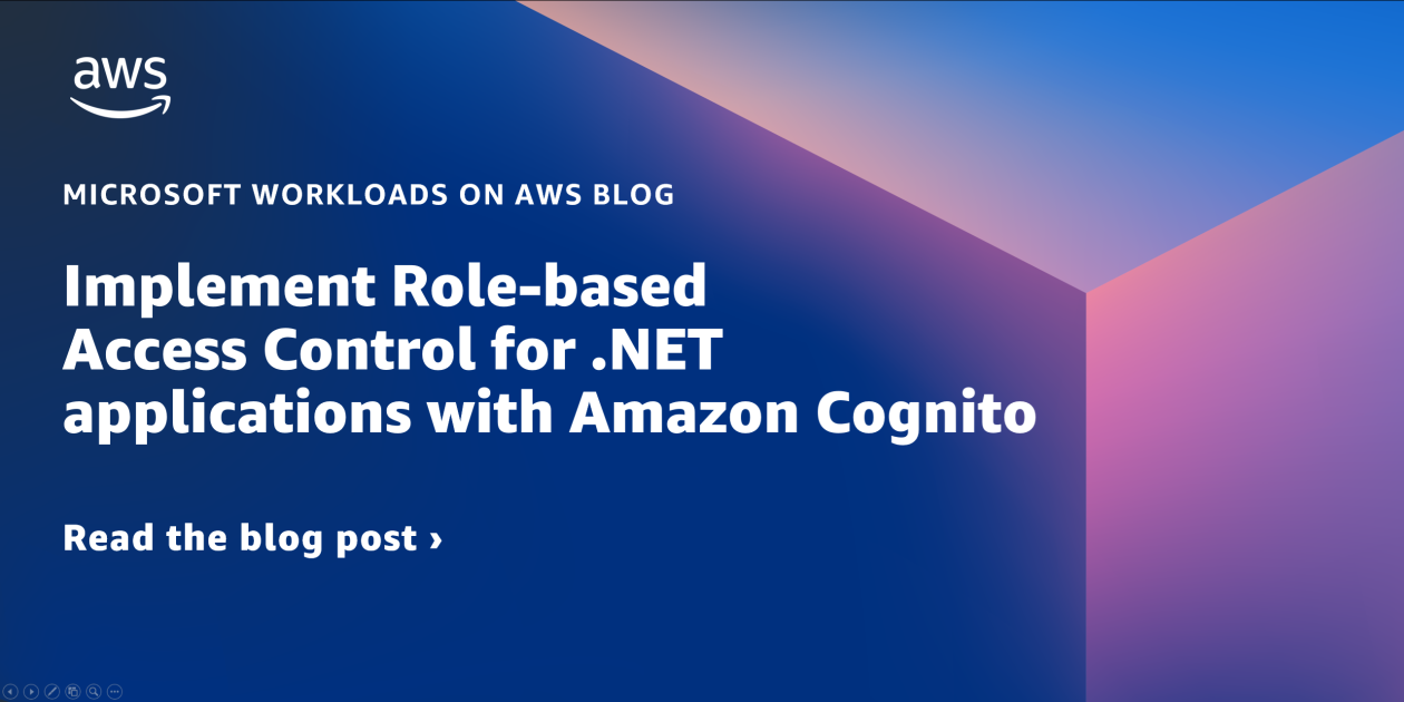 Implement Role-based Access Control for .NET applications with Amazon ...