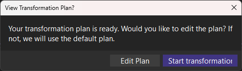 Screenshot of View Transformation Plan prompt.