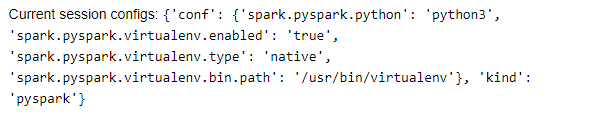 Output shows spark session properties which include Python version and properties to enable this new feature.