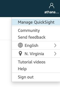 After you log in to QuickSight, choose Manage QuickSight under your account.