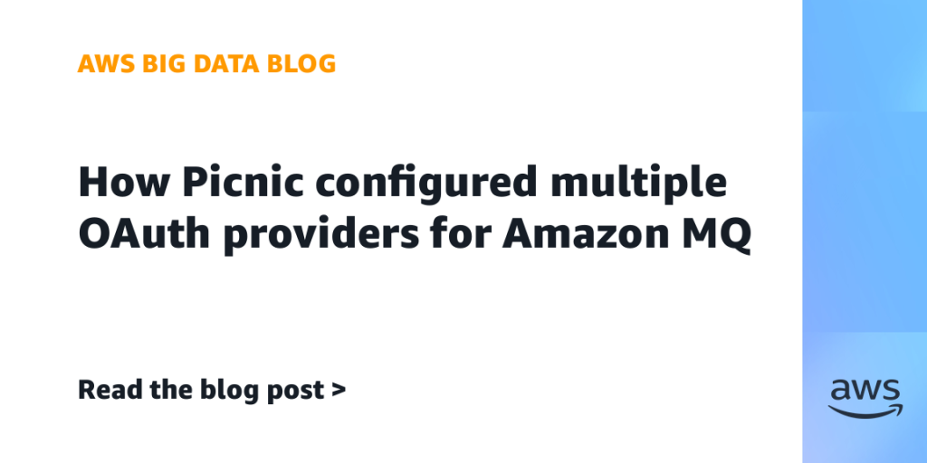 How Picnic configured multiple OAuth providers for Amazon MQ