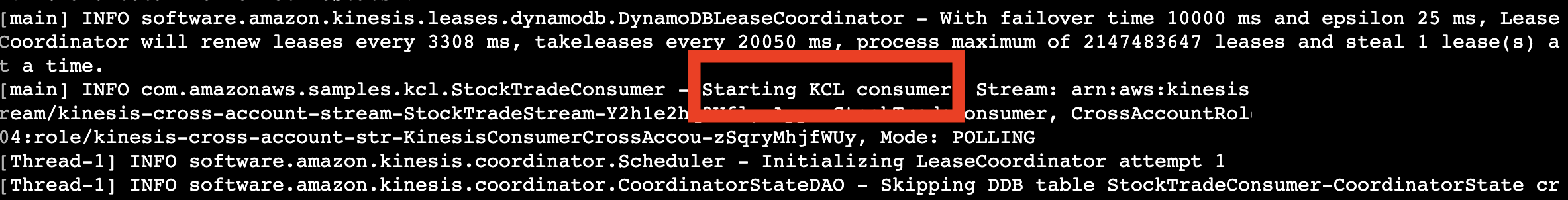 KCL consumer logs showing the consumer has started and is reading records from the cross-account stream