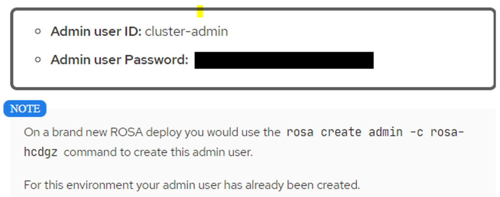 Red Hat web UI showing how you can obtain the ROSA console user id and password.