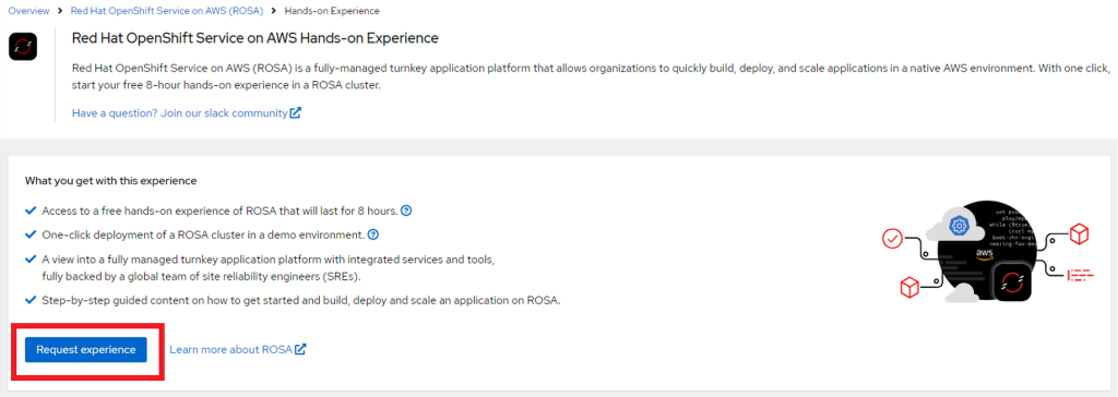 Red Hat hands-on experience website to subtmit the Requesting the AWS ROSA experience.