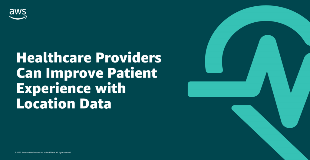 Healthcare Providers Can Improve Patient Experience with Location Data