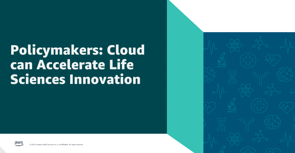 Policymakers: Cloud can Accelerate Life Sciences Innovation