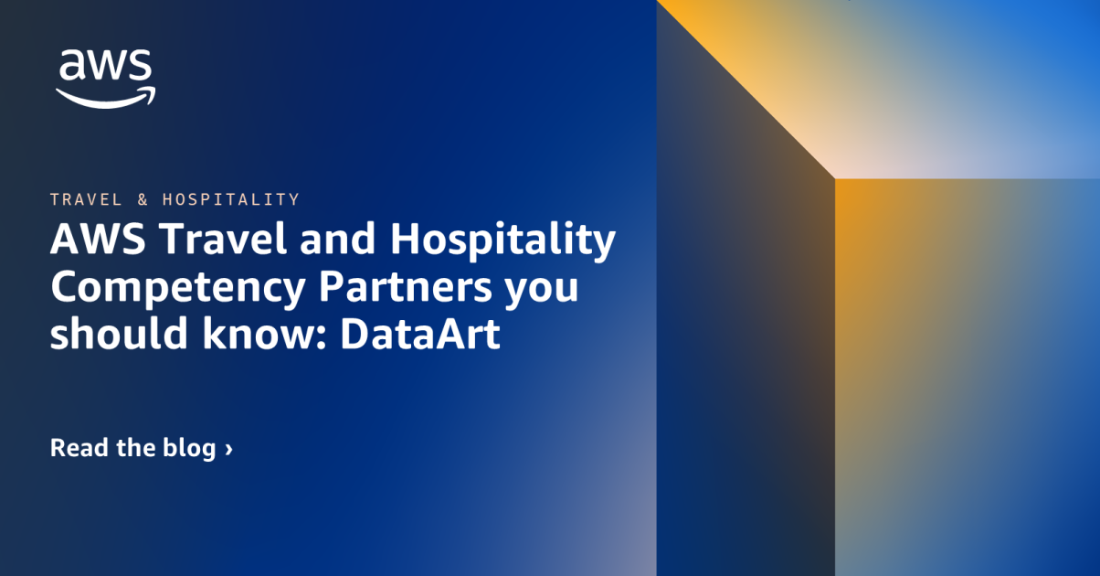 AWS Travel and Hospitality Competency Partners you should know: DataArt ...