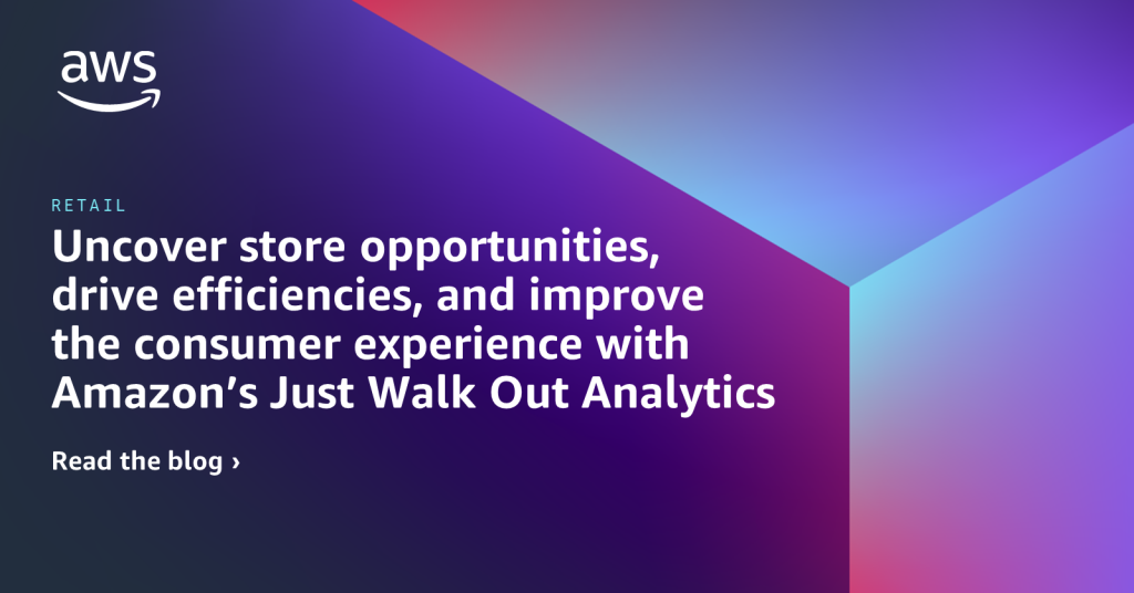 Elevate your retail experience with Just Walk Out technology