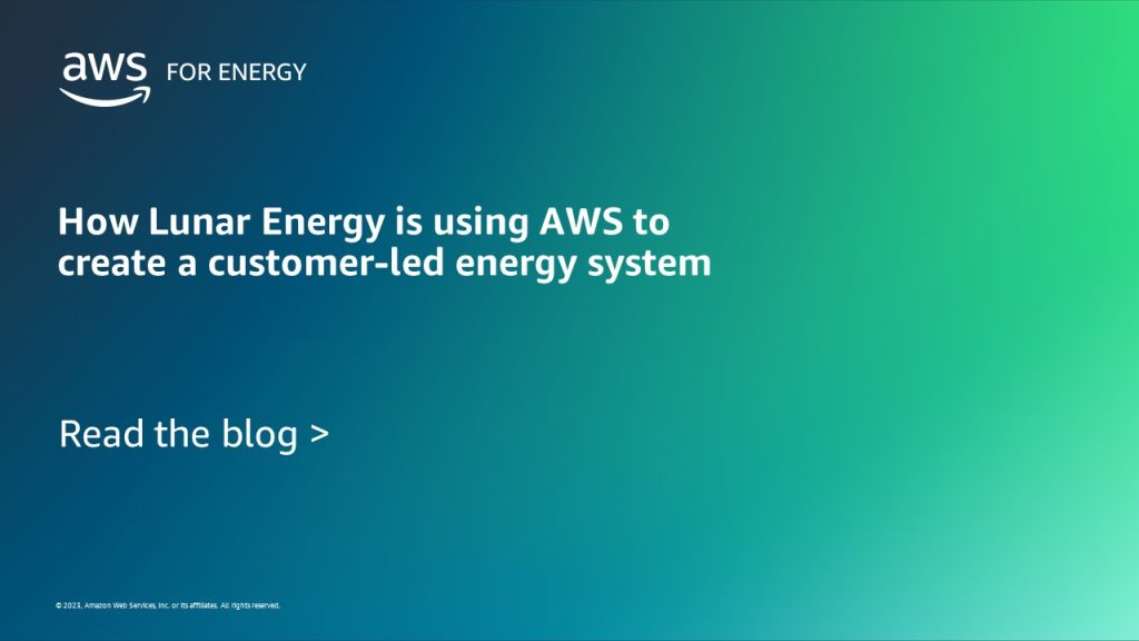 How Lunar Energy is using AWS to create a customer-led energy system