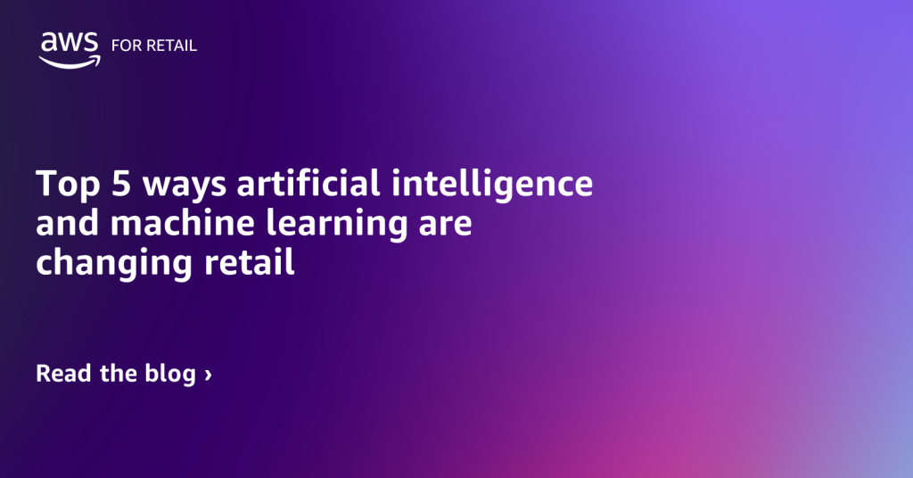 Retail_Top 5 Way AI and ML are Changing Retail Feature Card
