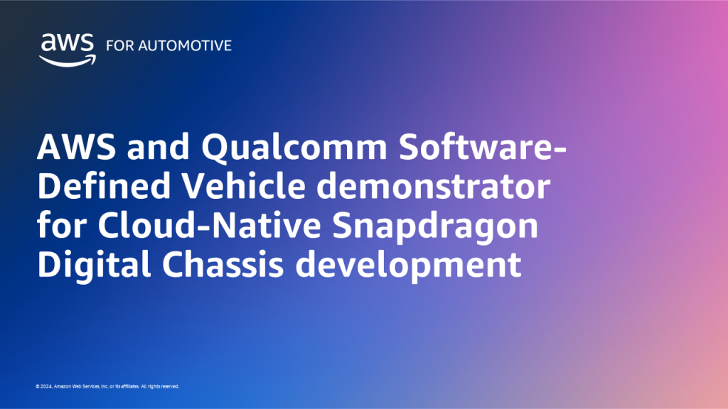 AWS and Qualcomm Software-Defined Vehicle demonstrator feature card