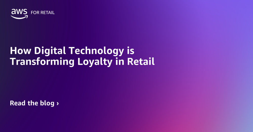 How Digital Technology is Transforming Loyalty in Retail