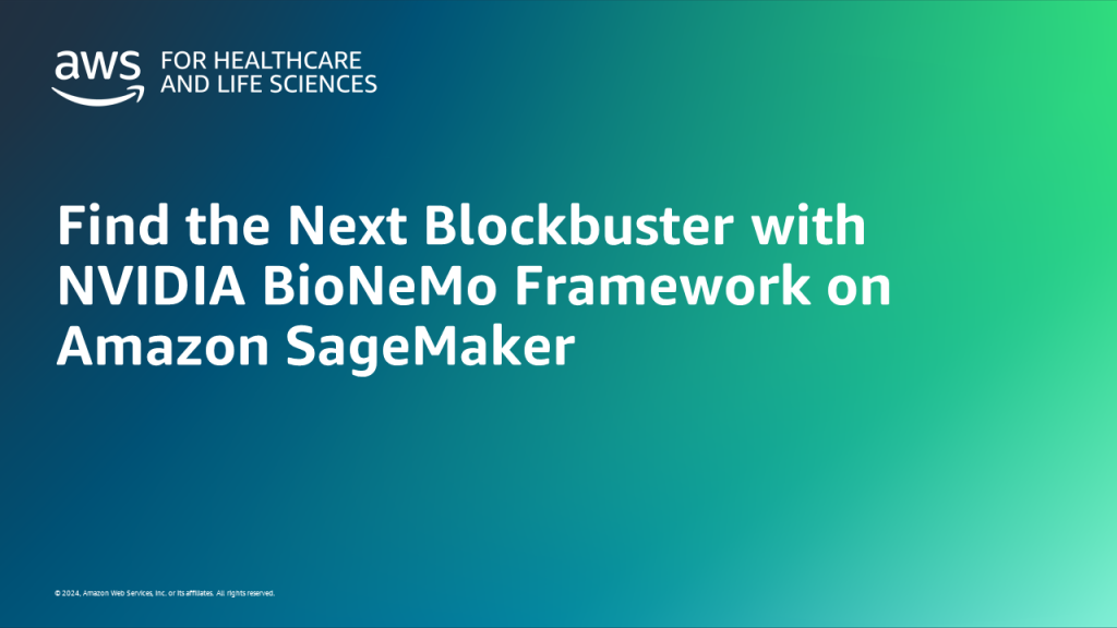 Find the Next Blockbuster with NVIDIA BioNeMo Framework on Amazon SageMaker feature card