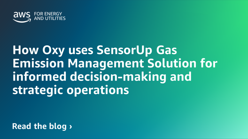 How Oxy uses SensorUp Gas Emission Management Solution for informed decision-making and strategic operations