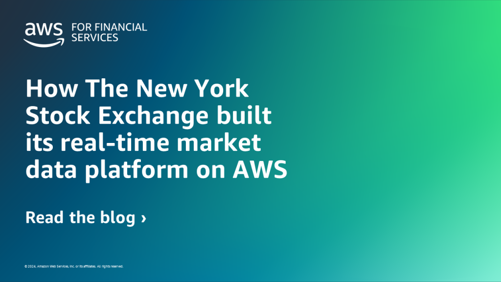 How The New York Stock Exchange built its real-time market data platform on AWS