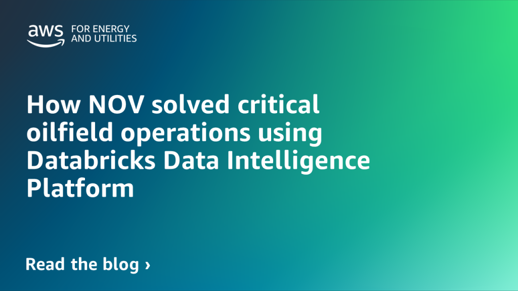 How NOV solved critical oilfield operations using Databricks Data Intelligence Platform