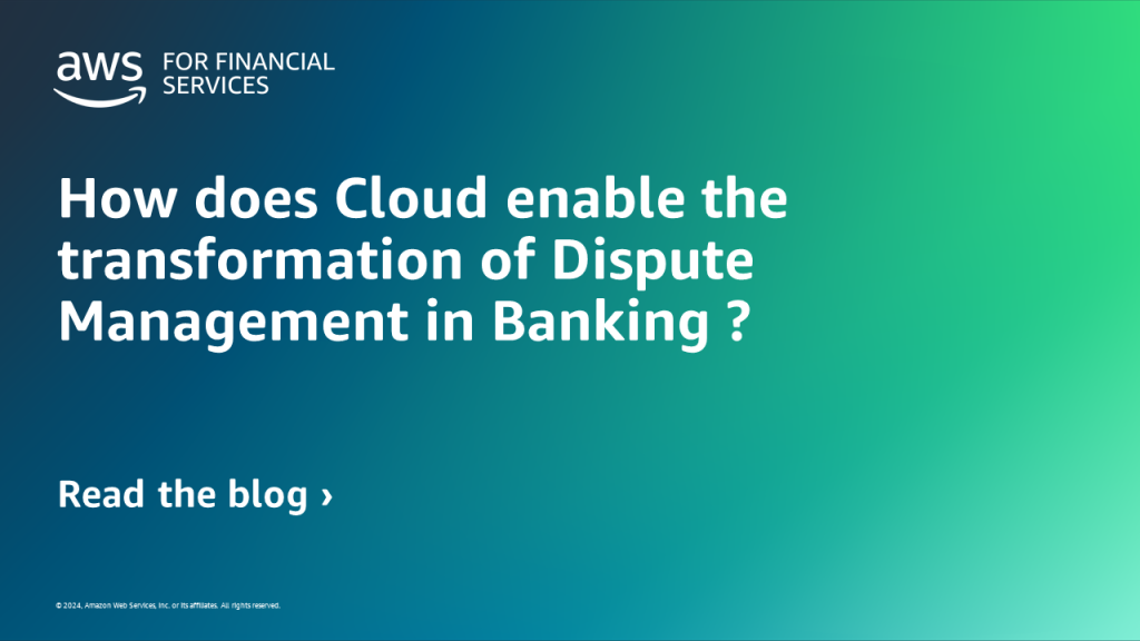 How does Cloud enable the transformation of Dispute Management in Banking