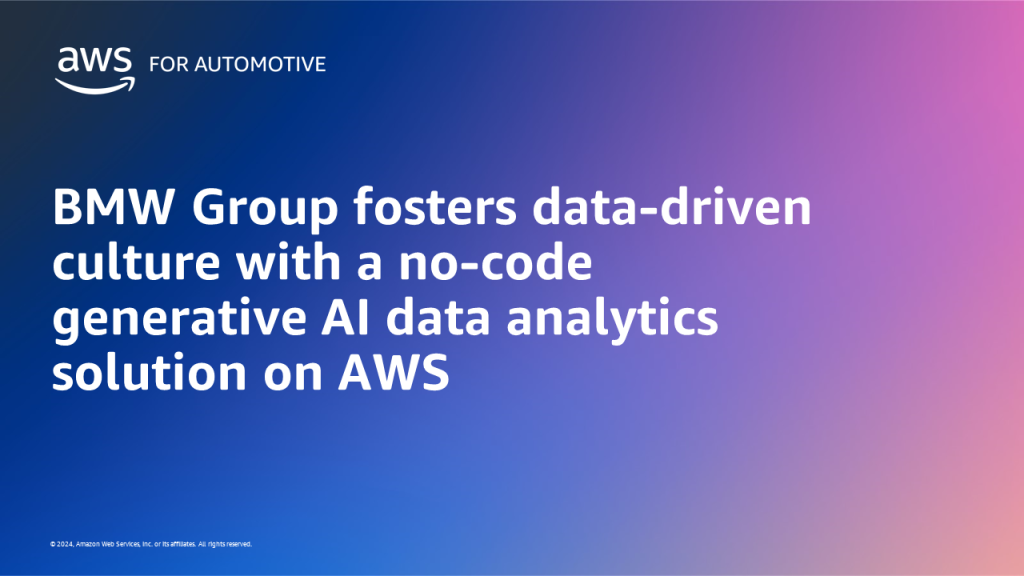 BMW Group fosters data-driven culture with a no-code generative AI data analytics solution on AWS