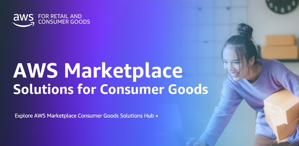 AWS Marketplace solutions for Consumer Goods banner