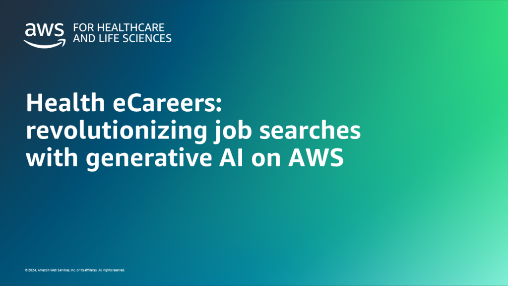 Health eCareers: revolutionizing job searches with generative AI on AWS