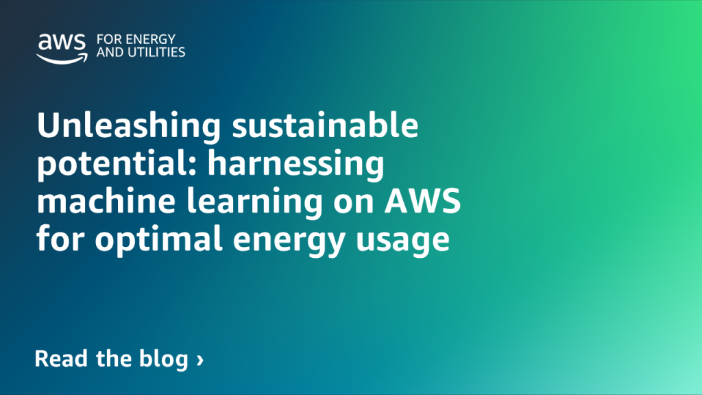 Unleashing sustainable potential: harnessing machine learning on AWS for optimal energy usage