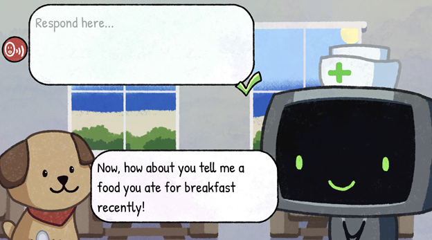 A conversation between Dr. Robot and the player in a cafeteria setting. The user is asked to describe what they ate for breakfast and is able to type a response.