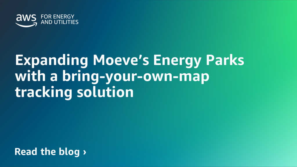 Expanding Moeve’s Energy Parks with a bring-your-own-map tracking solution