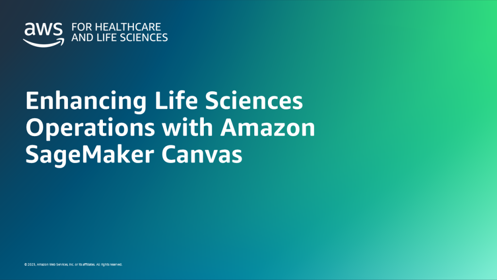 Enhancing Life Sciences Operations with Amazon SageMaker Canvas