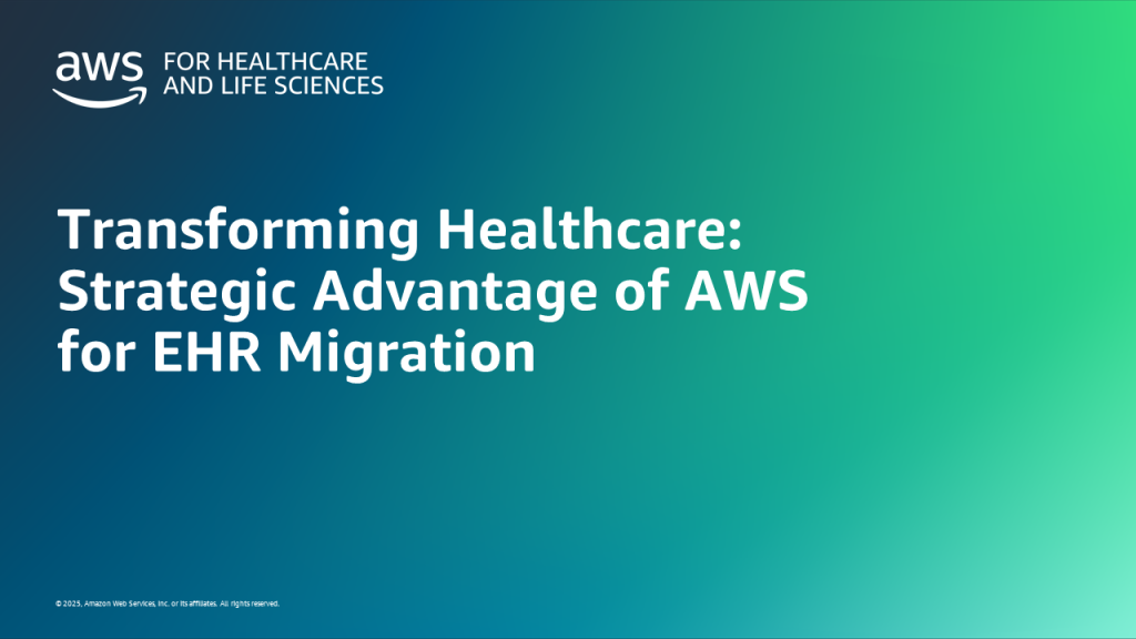 Transforming Healthcare: Strategic Advantage of AWS for EHR Migration