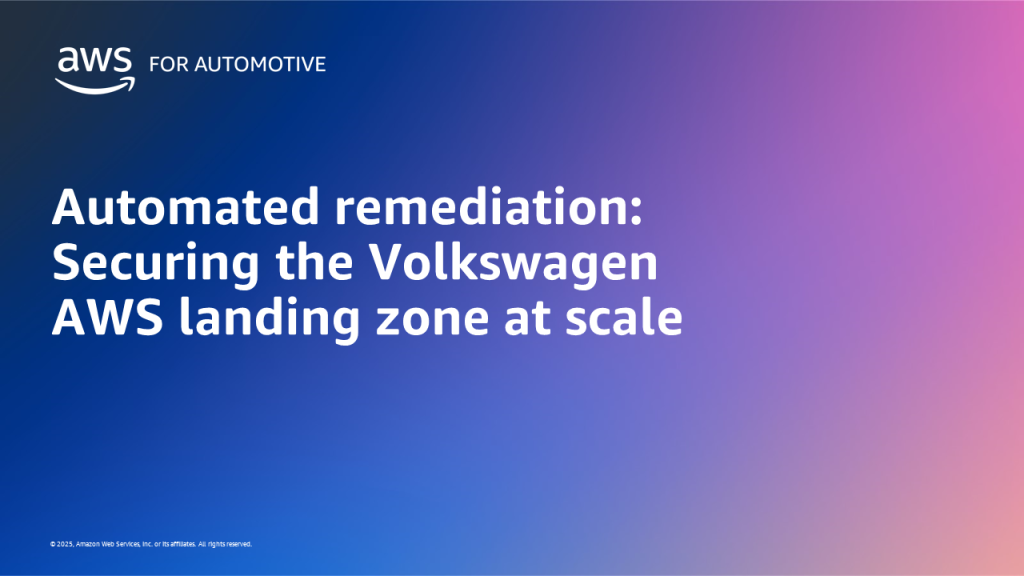 Automated remediation: Securing the Volkswagen AWS landing zone at scale