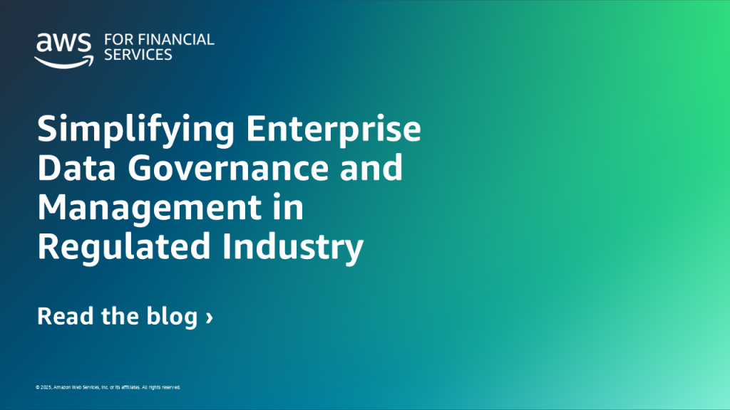 Simplifying Enterprise Data Governance and Management in Regulated Industry
