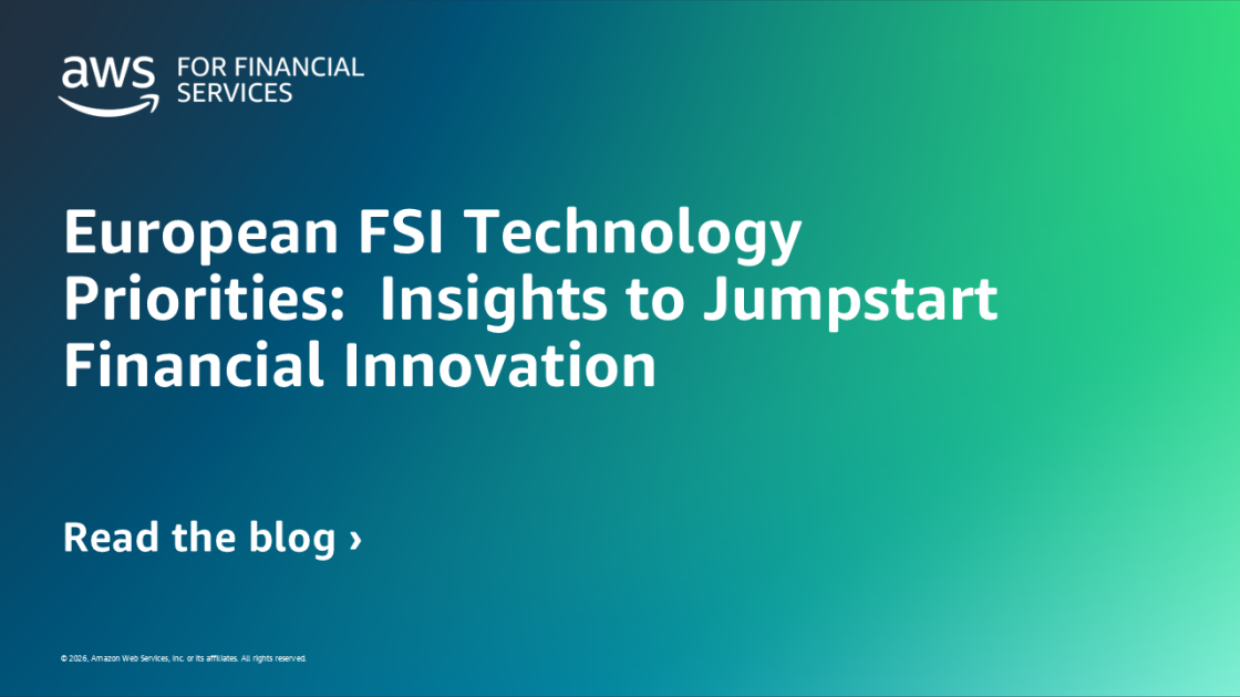 欧州 FSI テクノロジーの優先事項: 金融イノベーションを活性化するための洞察