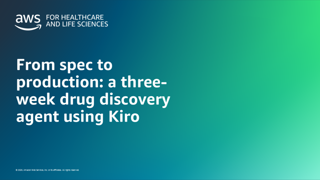 From spec to production: a three-week drug discovery agent using Kiro
