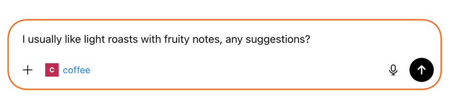 Screenshot of app window: "I usually like light roasts with fruity notes, any suggestions?